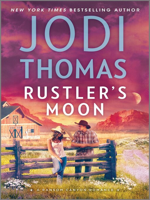 Title details for Rustler's Moon by Jodi Thomas - Available